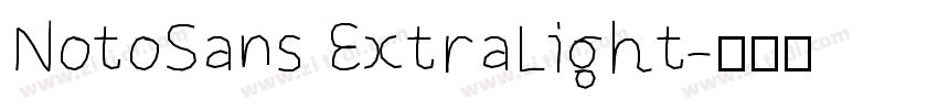 NotoSans ExtraLight字体转换